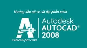 Cài Đặt AutoCAD 2008